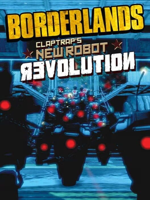 Borderlands: Claptrap's New Robot Revolution
