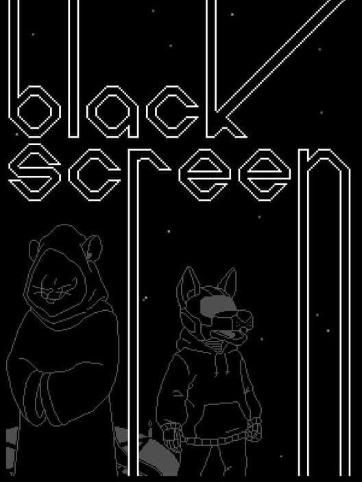 Black Screen